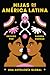 Daughters of Latin America Hijas de Am�rica Latina (Spanish Edition): Una Antolog�a Global