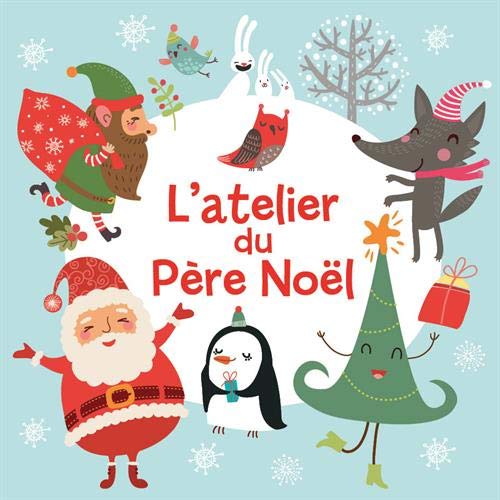 L'ATELIER DU PÈRE NOËL (Board Book)