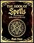 The Book of Spells: A Treas...