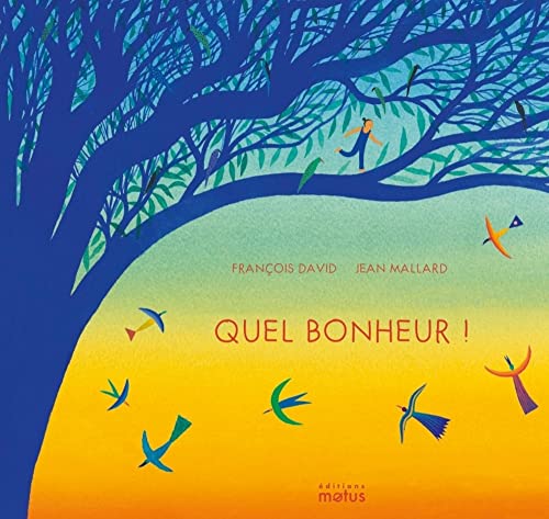 Quel bonheur (Hardcover)