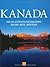 Kanada und die schönsten Nationalparks in Kanada