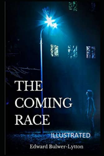 The Coming Race Illustrated