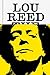 Lou Reed: The King of New York