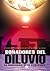 Soñadores Del Diluvio: La P...