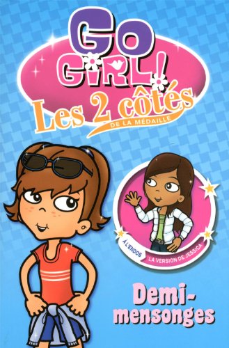GO GIRL D2 : DEMI-MENSONGES VÉRITÉS (Mass Market Paperback)