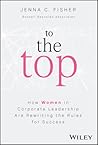 To the Top: How W...