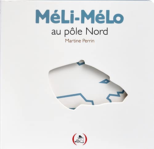 MéLi-MéLo au pôle Nord (Paperback)