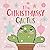 The Christmassy Cactus: Gre...