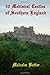 50 Mediæval Castles of Southern England by Malcolm Butler