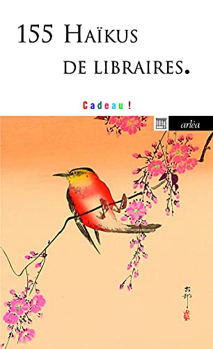Gratuit 155 haïkus de libraires OP 2016 (Unknown Binding)