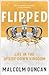 Flipped: Life in the upside down Kingdom (Essential Christian)