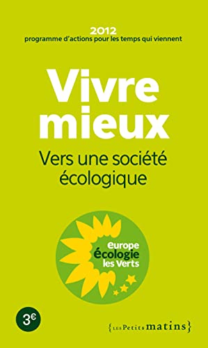 Vivre mieux. Vers une société écologique (Paperback)