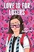 Love Is for Losers