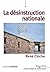 La désinstruction nationale