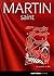 Martin Saint: 76 dessins de...