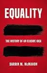 Equality by Darrin M. McMahon