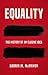 Equality: The History of an Elusive Idea