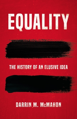Equality: The History of an Elusive Idea
