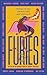 Furies: Stories of the Wicked, Wild and Untamed