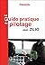 Guide Pratique du Pilotage