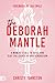 The Deborah Mantle: A Woman...