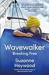 Wavewalker by Suzanne Heywood