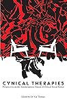 Cynical Therapies: Perspectives on the Antitherapeutic Nature of Critical Social Justice