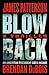Blowback by James  Patterson