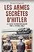 Les Armes secrètes d'Hitler...
