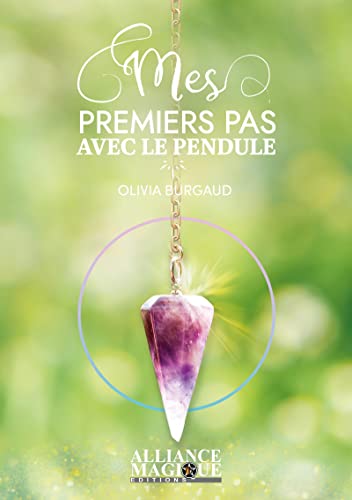 Mes premiers pas avec le pendule (Paperback)
