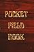 POCKET FIELD BOOK: Small si...