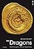 Les dragons : Mythologie, r...