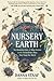 Nursery Earth: The Wondrous...