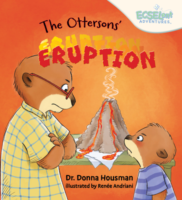 The Ottersons' Eruption (ECSELent Adventures of Hemmy and Shemmy, #3)
