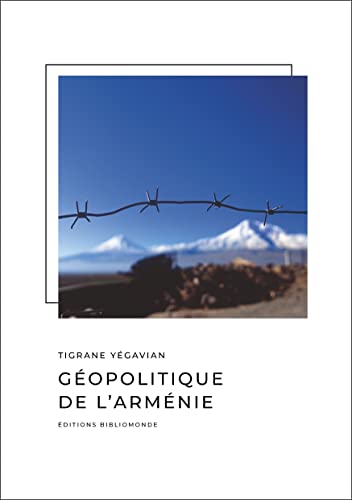 Géopolitique de l'Arménie (Paperback)