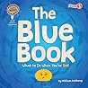 The Blue Book: What to Do When You're Sad