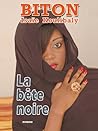 La bête noire