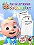 Cocomelon Activity Book For...
