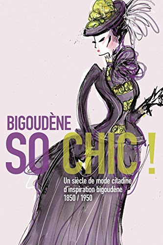 Bigoudène, So chic ! (Paperback)