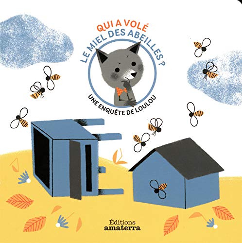 QUI A VOLE LE MIEL DES ABEILLES (Hardcover)