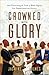 Crowned with Glory: How Pro...