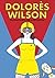 Dolorès Wilson - Cinq avent...
