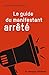 Le guide du manifestant arrêté
