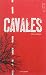 CAVALES