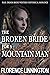 The Broken Bride For A Moun...