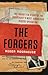 The Forgers The Forgotten Story of the Holocaust's Most Audacious Rescue Operation by Roger Moorhouse