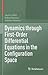 Dynamics through First-Order Differential Equations in the Configuration Space
