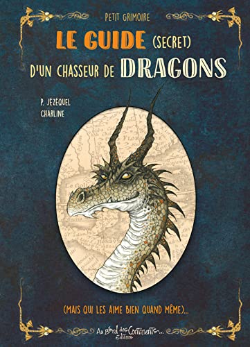 Le guide secret d'un chasseur de dragons (Paperback)