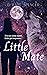 Little Mate (True Mate Seri...