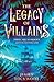 The Legacy of Villains